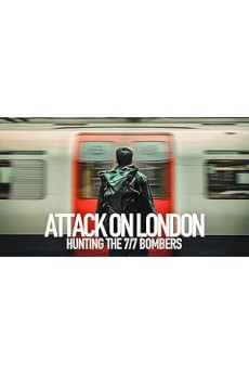 Attack on London: Hunting the 7/7 Bombers
