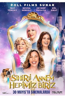Sihirli Annem: Hepimiz Biriz